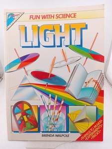 Childrens Non Fiction: Light (Fun with Science) by Brenda Walpole