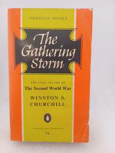 Classics: The Second World War, Volume I, the gathering storm by Winston S. Churchill