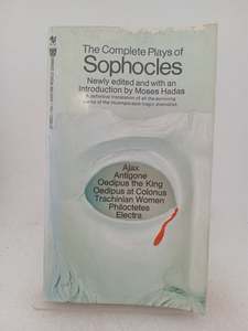 Classics: The Complete Plays of Sophocles by Sophocles, Moses Hadas