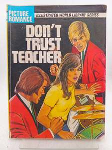 Comics: Don't Trust Teacher (Picture Romance No. ) by World Disributors