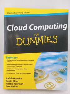 Computers: Cloud Computing For Dummies by Judith S. Hurwitz,Robin Bloor,Marcia Kaufman,Fern Halper