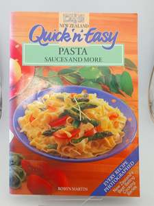 Cooking: Quick 'n Easy Pasta, sauces and more by Robyn Martin