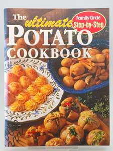 Cooking: Step-by-step: the Ultimate Potato Cookbook (Step-by-step) by Family Circle