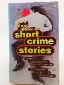 The Giant Book of Short Crime Stories by Bill Pronzini,Martin H. Greenberg