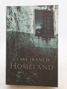 Crime Fiction: Homeland by Clare Francis