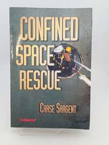 Education: Confined Space Rescue by Chase Sargent