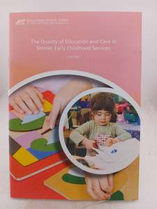 Education: The Quality of Education and Care in Steiner Early Childhood Services by E.R.O.