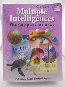 Education: Multiple Intelligences: The Complete MI Book by Spencer Kagan,Miguel Kagan