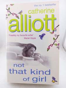 Fiction: Not That Kind of Girl by Catherine Alliott