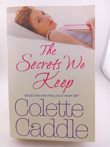 Fiction: The Secrets We Keep by Colette Caddle