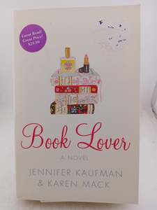 Fiction: Book Lover by Jennifer Kaufman,Karen Mack