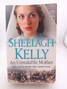 Fiction: An Unsuitable Mother by Kelly Sheelagh