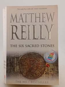 Fiction: The Six Sacred Stones by Matthew Reilly