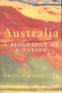 Australia: A Biography of a Nation