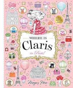 Activity Books: Where is Claris in Paris: Claris: A Look-and-find Story!: Volume 1