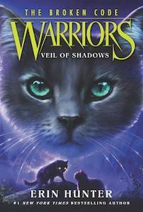 Chapter Books: Warriors: The Broken Code #3: Veil of Shadows