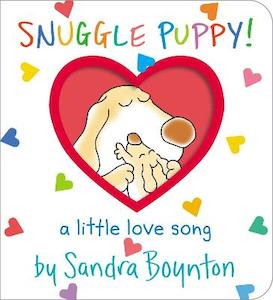 Board Books: Snuggle Puppy!: A Little Love Song