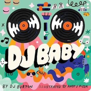 Board Books: DJ Baby