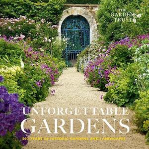 Home Garden Diy: Unforgettable Gardens: 500 Years of Historic Gardens and Landscapes
