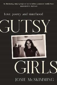 Gutsy Girls: Love, Poetry and Sisterhood