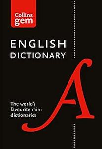 Reference Language: English Gem Dictionary: The world's favourite mini dictionaries (Collins Gem)
