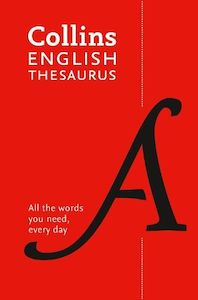 Reference Language: Paperback English Thesaurus Essential: All the words you need, every day (Collins Essential)
