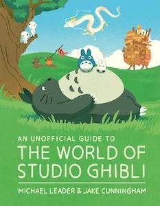 Movies: An Unofficial Guide to the World of Studio Ghibli