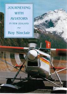 Paperback: Journeying with Aviators in New Zealand by Roy Sinclair