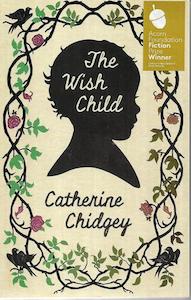New Zealand Fiction: The Wish Child by Catherine Chidgey