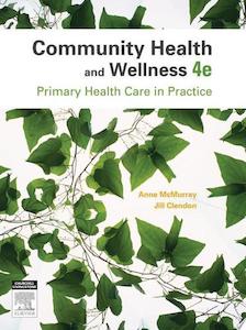 Community Health And Wellness: Primary Health Care In Practice by Jill Clendon a&hellip;