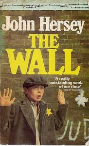 Jewish: The Wall by John Hersey