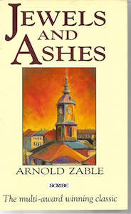 Jewish: Jewels And Ashes by Arnold Zable