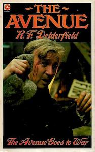 Vintage: The Avenue Goes To War (the Avenue Story: Volume 2) by R. F. Delderfield