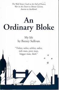 An Ordinary Bloke : My Life by Barney Sullivan