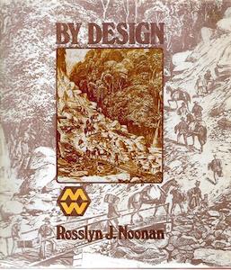 Nz Non Fiction: By Design: a Brief History of the Public Works Department, Ministry of Works 1870-1970 by Rosslyn J. Noonan