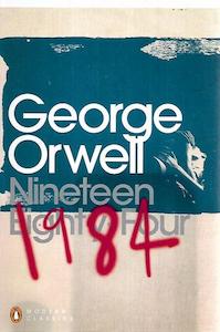 Nineteen Eighty Four by George Orwell