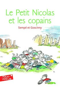 Le Petit Nicolas Et Les Copains by René Goscinny and Jean-Jacques Sempe