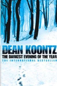 The Darkest Evening of the Year by Dean Koontz