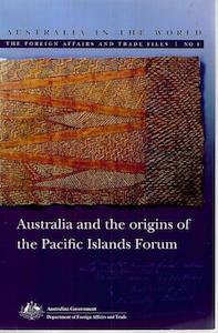 Non Fiction: Australia And The Origins Of The Pacific Islands Forum