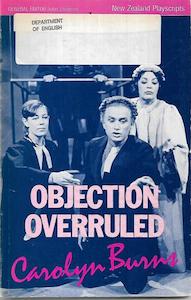 Plays: Objection Overruled by Carolyn Burns