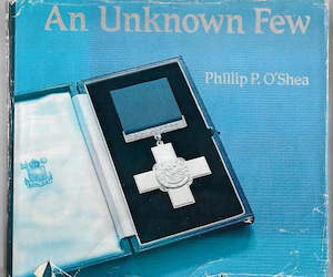 Nz War: An Unknown Few by Phillip P. O'Shea