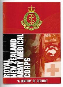 Nz War: Royal New Zealand Army Medical Corps - a Century of Service - Programme of Events