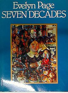 Seven Decades: Evelyn Page by Janet Paul and Neil Roberts