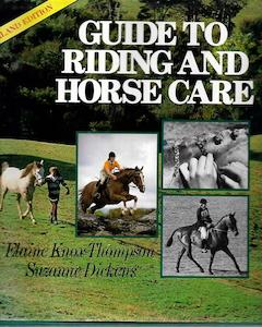 Animals: Guide To Riding And Horse Care by Suzanne Dickens and Elaine Knox-Thompson