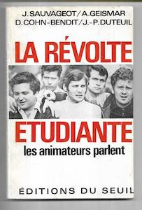 Foreign Languages: La Révolte Étudiante, Les Animateurs Parlent by Hervé Bourges and Daniel Cohn-Bendit and Alain Geismar and Jacques Sauvageot