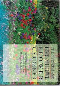 The New Zealand Five-Minute Flower Gardener by Shirley Stackhouse