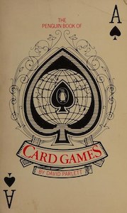 Hobby Crafts: The Penguin Book Of Card Games by David Parlett