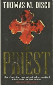 Horror: The Priest: A Gothic Romance by Thomas M. Disch
