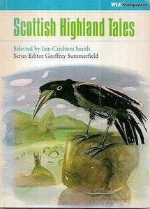 Mythology: Scottish Highland Tales by Iain Crichton Smith