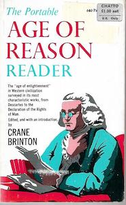 The Portable Age Of Reason Reader by Crane Brinton